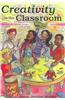 Creativity in the Classroom: Schools of Curious Delight