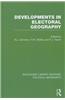 Developments in Electoral Geography (Routledge Library Editions: Political Geography)