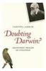 Doubting Darwin?: Creationist Designs on Evolution