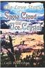 The Love Story of Snow Cloud And Ice Crystal