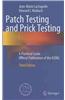Patch Testing and Prick Testing: A Practical Guide Official Publication of the ICDRG