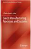 Green Manufacturing Processes and Systems