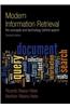 Modern Information Retrieval: The Concepts and Technology Behind Search