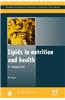 Lipids in Nutrition and Health: A Reappraisal