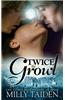 Twice the Growl (Bbw Paranormal Shape Shifter Romance): A Bbw in Need of a Date + Two Hot Alphas Looking for a Mate = the Hottest Triad Ever.