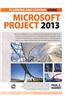 Planning and Scheduling Using Microsoft Project 2013