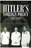 Hitler's Foreign Policy 1933-1939