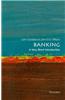 Banking: A Very Short Introduction