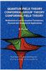 Quantum Field Theory Conformal Group Theory Conformal Field Theory