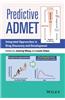 Predictive Admet: Integrated Approaches in Drug Discovery and Development