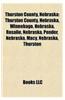 Thurston County, Nebraska: Thurston County, Nebraska, Winnebago, Nebraska, Rosalie, Nebraska, Pender, Nebraska, Macy, Nebraska, Thurston
