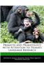 Primates and Primatology with Attention to Primate Language Research