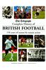 The Telegraph Complete History of British Football: 150 Years of Season-By-Season Action