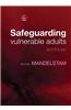 Safeguarding Vulnerable Adults and the Law