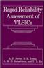 Rapid Reliability Assessment of Very Large Scale Integration Circuits