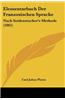 Elementarbuch Der Franzosischen Sprache: Nach Seidenstucker's Methode (1865)