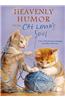 Heavenly Humor for the Cat Lover's Soul: 75 Fur-Filled Inspirational Readings