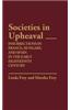 Societies in Upheaval: Insurrections in France, Hungary, and Spain in the Early Eighteenth Century