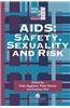 AIDS: Safety, Sexuality and Risk