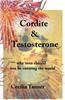 Cordite & Testosterone