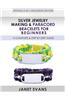 Silver Jewelry Making & Paracord Bracelets for Beginners: A Complete & Step by Step Guide: (Special 2 in 1 Exclusive Edition)