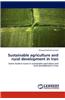 Sustainable Agriculture and Rural Development in Iran