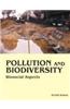 Pollution and Biodiversity: Biosocail Aspects