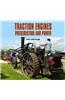 Traction Engines Preservation and Power