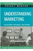 Understanding Marketing: Expert Solutions to Everyday Challenges