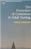 The Promotion of Continence in Adult Nursing