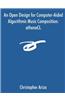 Open Design for Computer-Aided Algorithmic Music Composition
