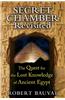 Secret Chamber Revisited: The Quest for the Lost Knowledge of Ancient Egypt