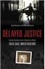 Delayed Justice