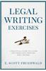 Legal Writing Exercises: A Practical Guide to Clear and Persuasive Writing for Lawyers