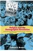 Religion and the Demographic Revolution: Women and Secularisation in Canada, Ireland, UK and USA Since the 1960s