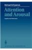 Attention and Arousal: Cognition and Performance