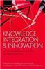 Knowledge Integration and Innovation: Critical Challenges Facing International Technology-Based Firms
