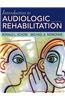 Introduction to Audiologic Rehabilitation