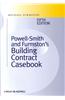 Powell?|smith and Furmston's Building Contract Casebook