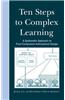 Ten Steps to Complex Learning: A Systematic Approach to Four-Component Instructional Design