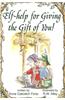 Elf-Help for Giving the Gift of You!