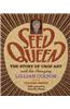 Seed Queen: The Story of Crop Art and the Amazing Lillian Colton