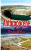 Anthropocene: The Age of Man