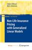 Non-Life Insurance Pricing with Generalized Linear Models