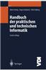 Handbuch Der Praktischen Und Technischen Informatik