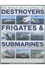 World Encyclopedia of Submarines, Destroyers & Frigates