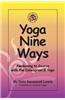 Yoga Nine Ways: Awakening to Source with Yoga & Enneagram