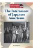 The Internment of Japanese Americans