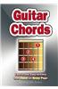 Guitar Chords: Easy-to-use, Easy-to-carry. One Chord on EVERY Page