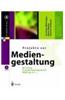 Projekte Zur Mediengestaltung: Briefing, Projektmanagement, Making of